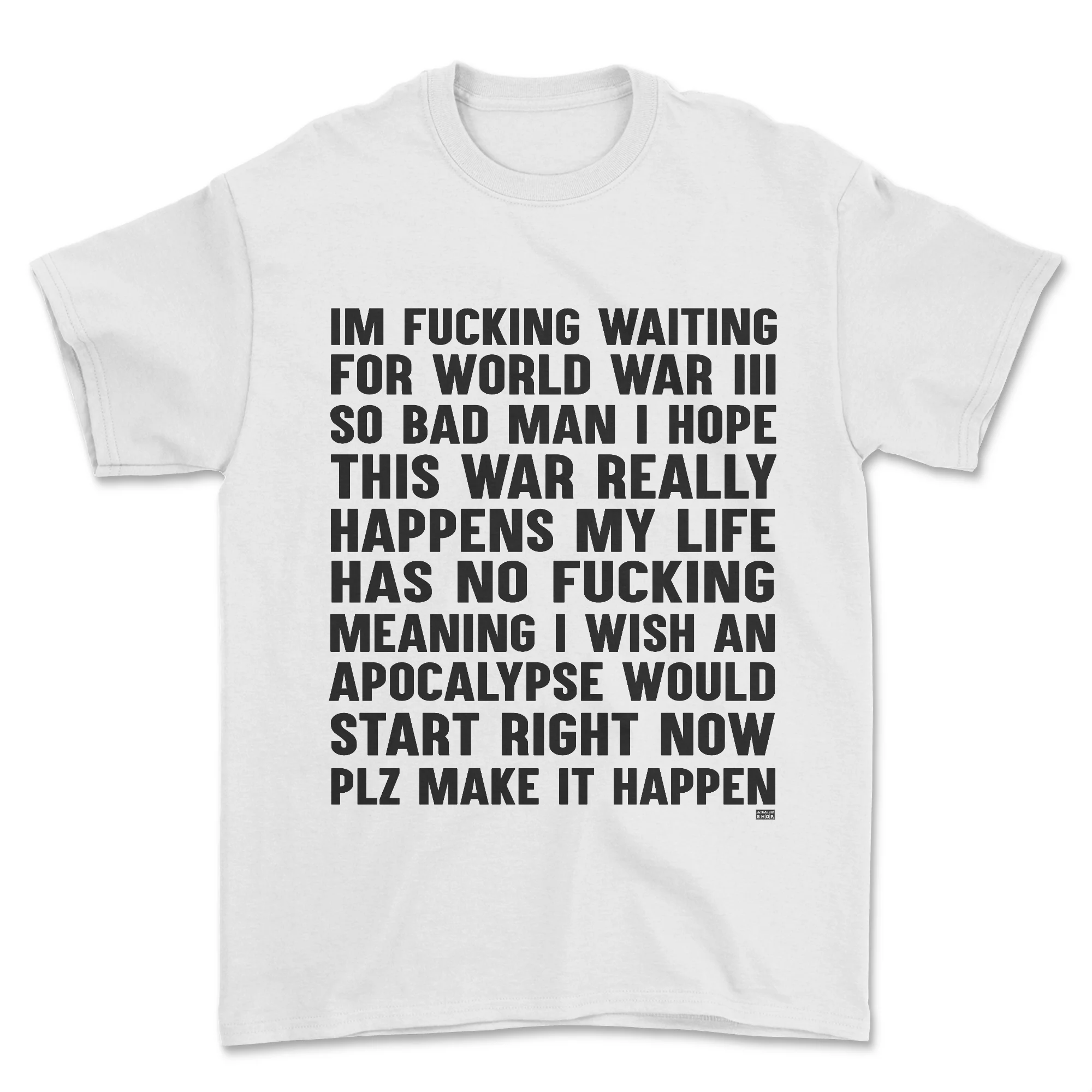 T-shirt - im wainting for world war 3 - Image 2